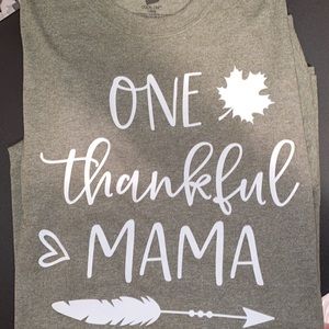 one thankful mama shirt <3